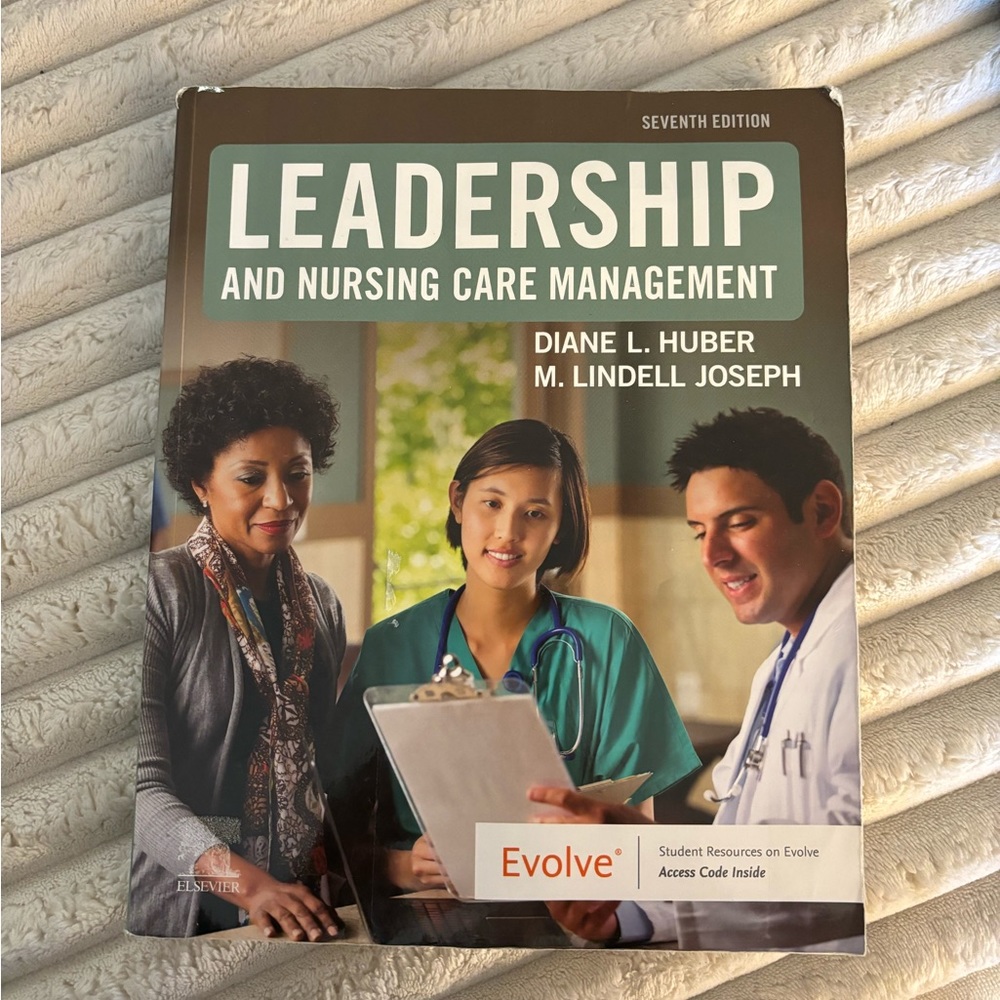 Leadership and Nursing Care Management (seventh edition)